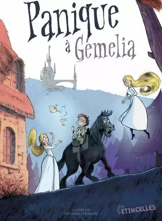 Panique à Gémelia