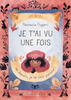 Je t'ai vu une fois (et depuis, je te vois partout)