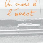 Un mois à l’Ouest