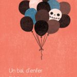 Un bal d&rsquo;enfer