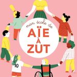 Mon école de Aïe à Zut