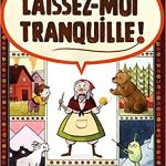 Laissez-moi tranquille !