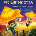 Les chevaliers des Gringoles Livre 1 Les menhirs maudits