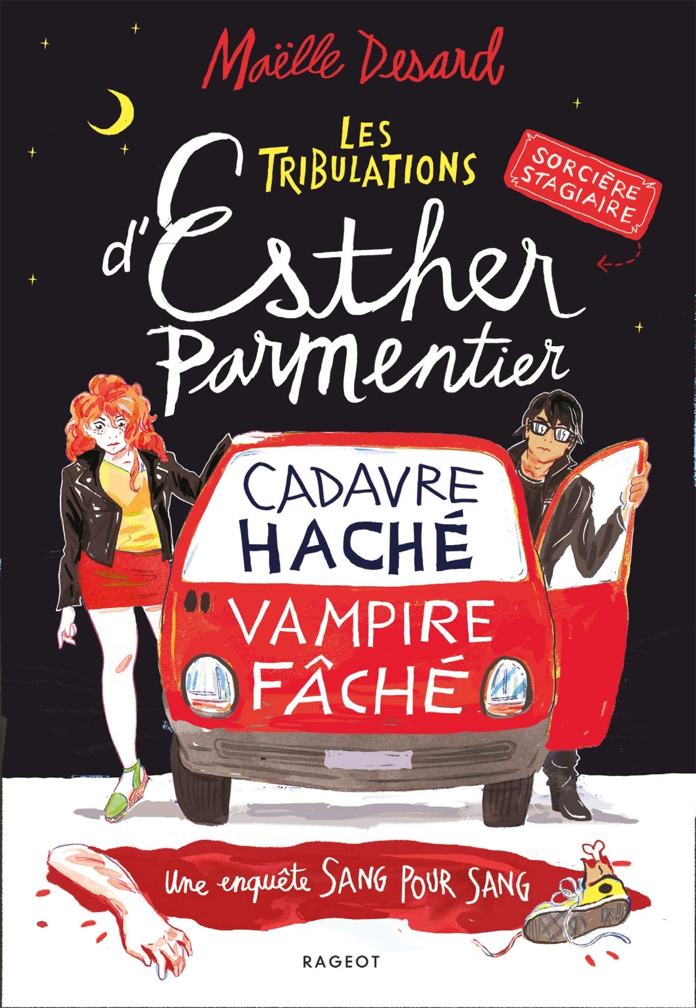 Les tribulations d&rsquo;Esther Parmentier – Cadavre haché Vampire fâché