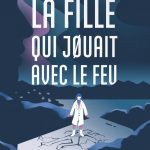 La fille qui jouait avec le feu