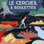 Le cercueil à roulettes