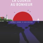 La course au bonheur