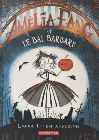 Amélia Fang et le bal barbare