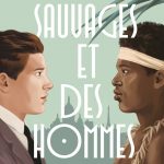 Des sauvages et des hommes