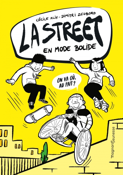 La Street Tome 1 En mode bolide