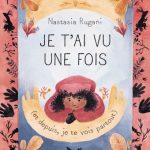 Je t’ai vu une fois (et depuis, je te vois partout)
