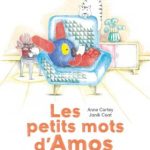 Les petits mots d&rsquo;Amos