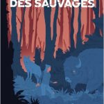 Comme des sauvages