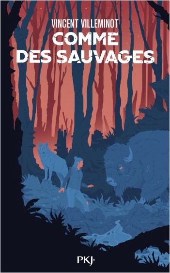 Comme des sauvages
