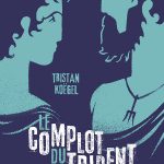 Le complot du Trident