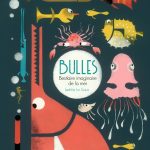 Bulles, Bestiaire imaginaire de la mer