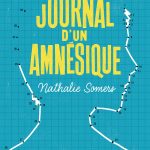 Journal d&rsquo;un amnésique