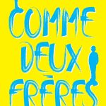 Comme deux frères