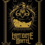 L&rsquo;Antidote Mortel