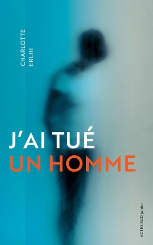 J&rsquo;ai tué un homme