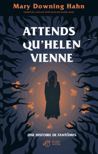 Attends qu’Helen vienne