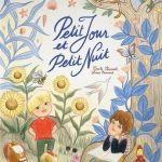 Petit Jour et Petit Nuit