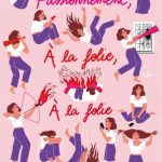 Passionnément, à la folie, à la folie