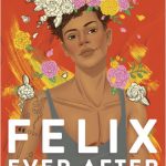 Felix ever after