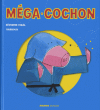 Méga-Cochon