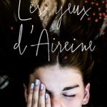 Les yeux d&rsquo;Aireine