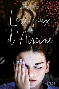 Les yeux d&rsquo;Aireine
