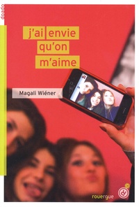 J&rsquo;ai envie qu&rsquo;on m&rsquo;aime