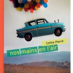 Nos mains en l&rsquo;air