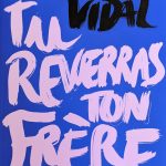 Tu reverras ton frère