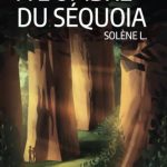 À l&rsquo;ombre du Séquoia
