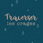 Traverser les orages