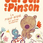 Ourson et Pinson Le pique-nique et autres histoires