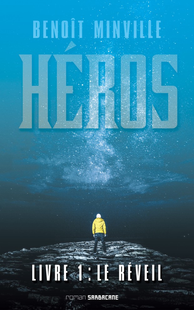 Héros 1/2 Le Réveil