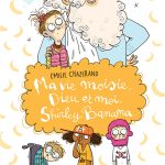 Ma vie moisie, Dieu et moi, Shirley Banana