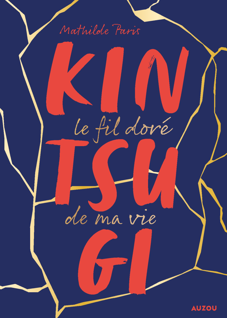 Kintsugi Le fil doré de ma vie