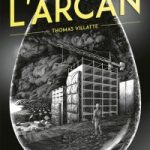 L&rsquo;Arcan