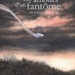 Les amours d’un fantôme en temps de guerre