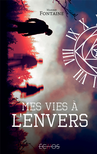 Mes vies à l&rsquo;envers