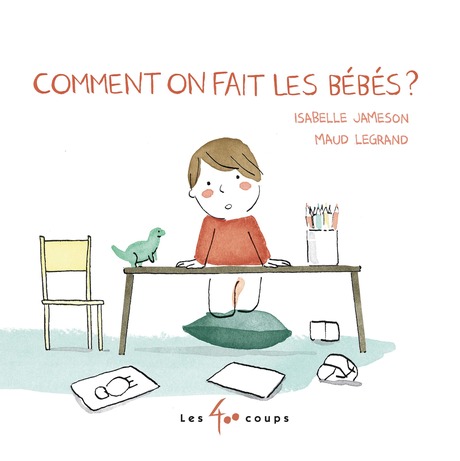 Comment on fait les bébés?
