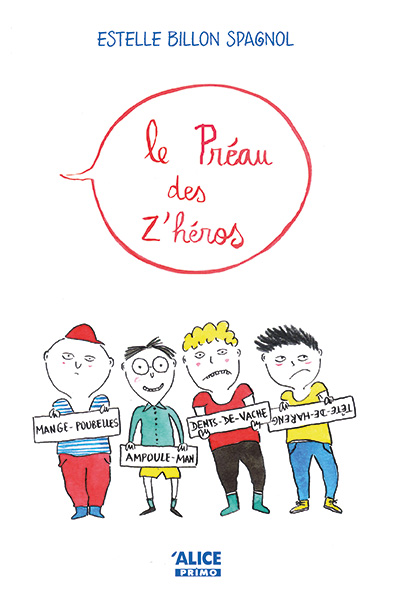 Le Préau des z&rsquo;héros