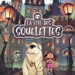 La Cité des Squelettes
